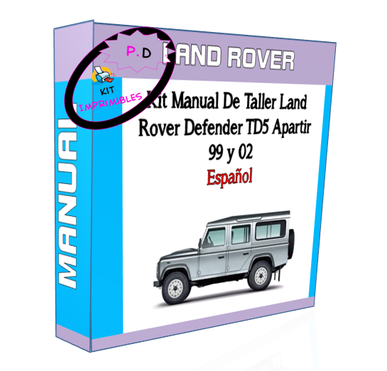 Manual De Taller Land Rover Defender Td5 Apartir 99 Y 02