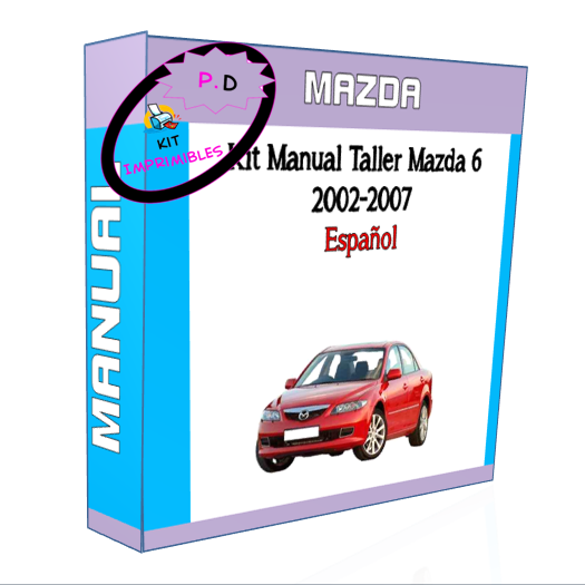 Mazda 6 Workshop Manual (2002-2007) Spanish