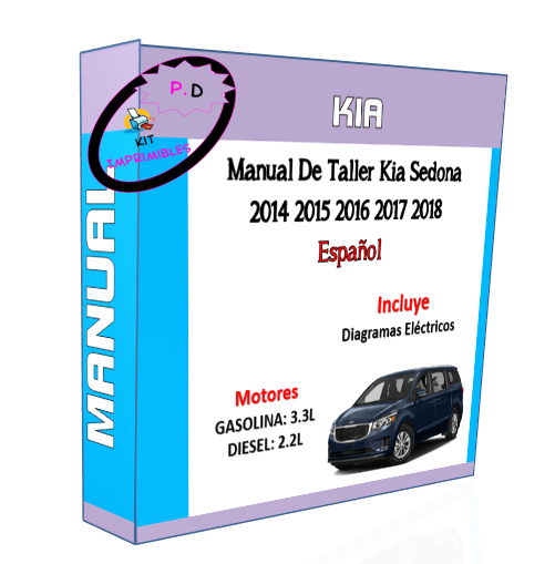 Kia Sedona Workshop Manual 2014 2015 2016 2017 2018 Esp.