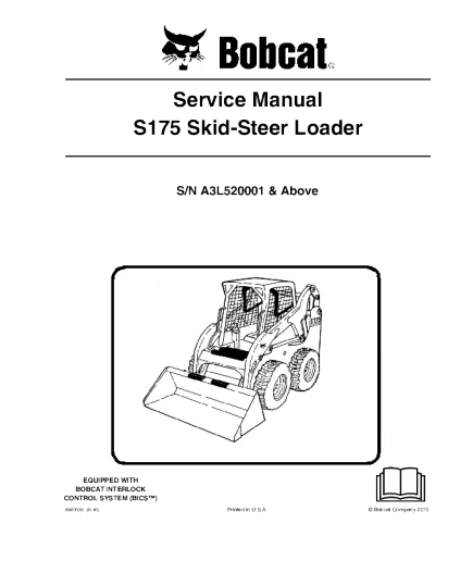 MANUAL DE REPARACIÓN Y SERVICIO DE LA CARGADORA DE DIRECCIÓN DESLIZANTE SERIE BOBCAT S175