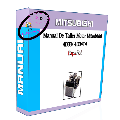 Manual De Taller Motor Mitsubishi 4D33 / 4D34T4 En Español