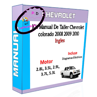 Manual De Taller Chevrolet colorado 2008 2009 2010