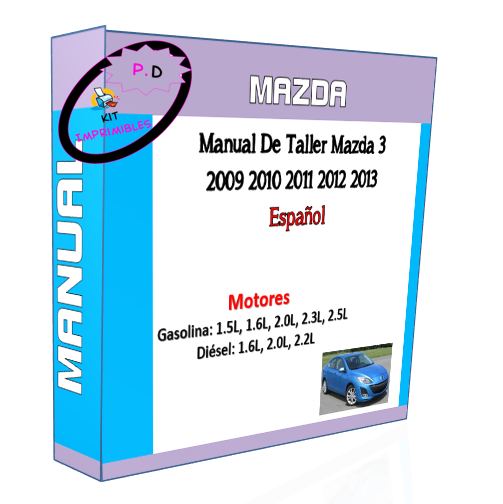 Manual De Taller Mazda 3 2009 2010 2011 2012 2013 Español