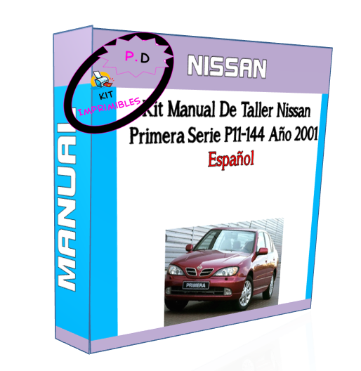 Manual De Taller Nissan Primera Serie P11-144 Año 2001