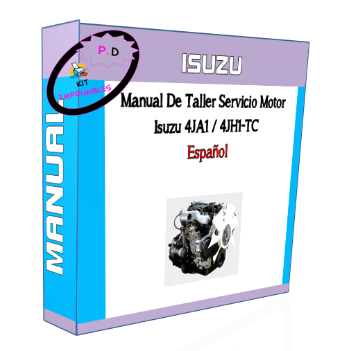 Manual De Taller Servicio Motor Isuzu 4JA1 / 4JH1-TC Español