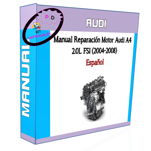 Audi A4 2.0L FSI Engine Repair Manual (2004-2008) English