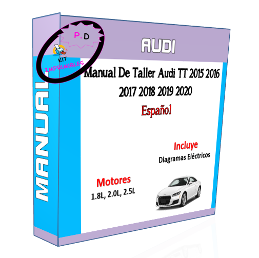 Manual De Taller Audi TT 2015 2016 2017 2018 2019 2020 Esp.