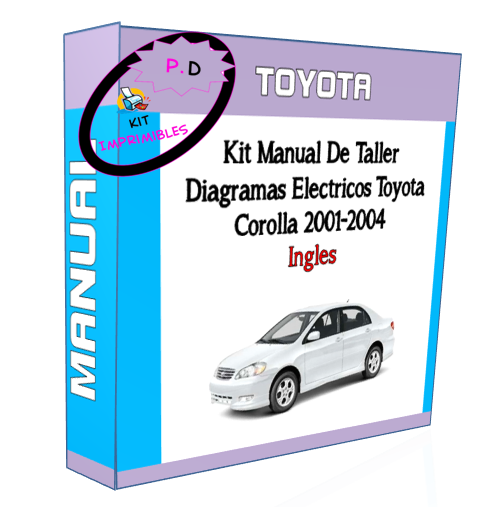 Manual De Taller Diagramas E. Toyota Corolla 2001-2004