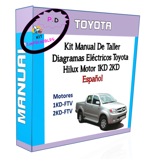 Manual De Taller Diagramas E. Toyota Hilux Motor 1kd 2kd