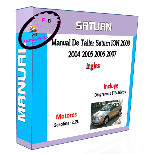 Manual De Taller Saturn ION 2003 2004 2005 2006 2007 Ingles