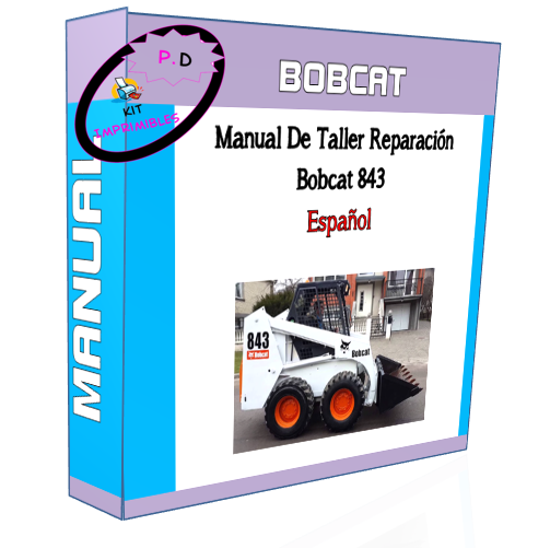 Manual De Taller Reparación Bobcat 843 Español