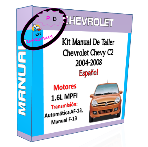 Manual De Taller Chevrolet Chevy C2 2004-2008 Español