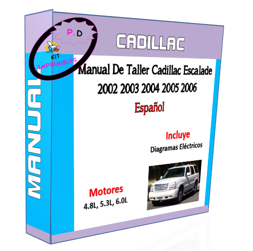 Manual De Taller Cadillac Escalade 2002 2003 2004 2005 2006 Español