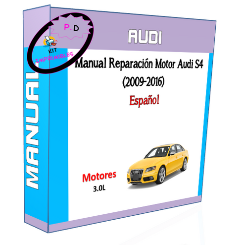 Manual Reparación Motor Audi S4 (2009-2016) En Español – Manuales De