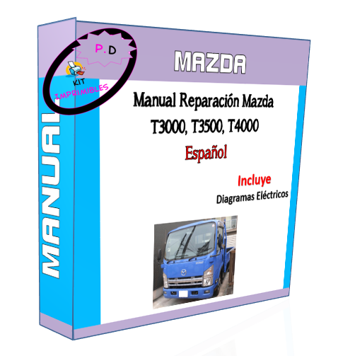 Mazda T3000, T3500, T4000 Repair Manual In Spanish