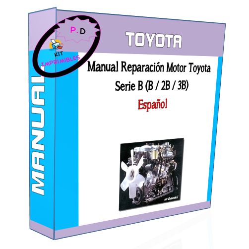 Manual Reparación Motor Toyota Serie B (B / 2B / 3B) Español – Manuales ...