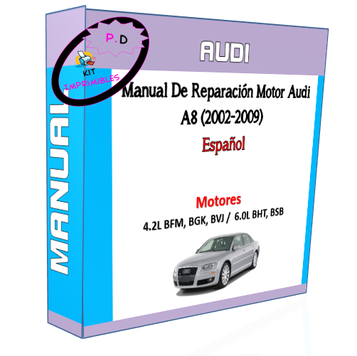 Audi A8 Engine Repair Manual (2002-2009) Spanish