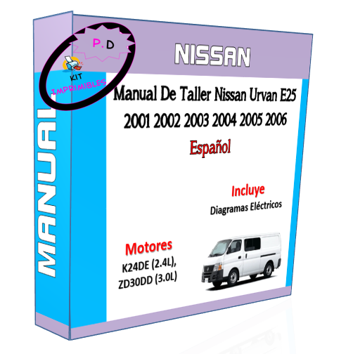 Manual Taller Nissan Urvan E25 2001 2002 2003 2004 2005 2006 Español