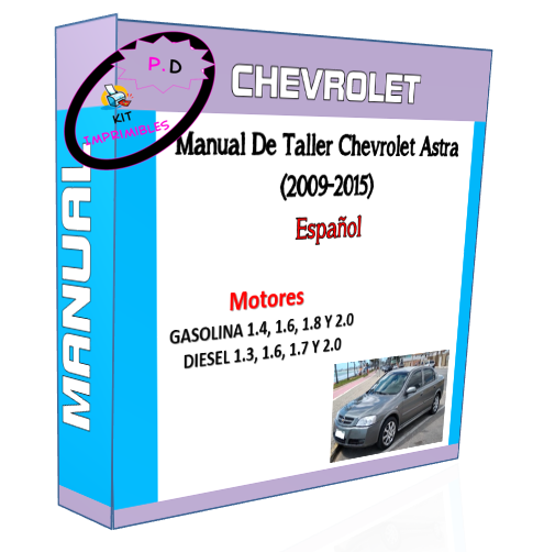 Manual De Taller Chevrolet Astra (2009-2015) Español