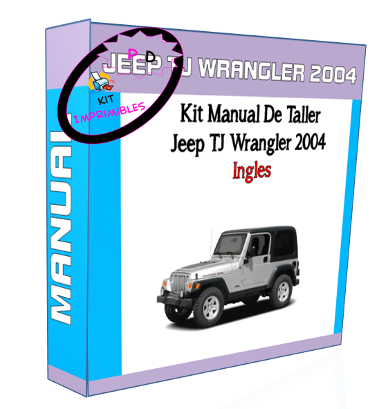 Manual De Taller Jeep Tj Wrangler 2004 Ingles