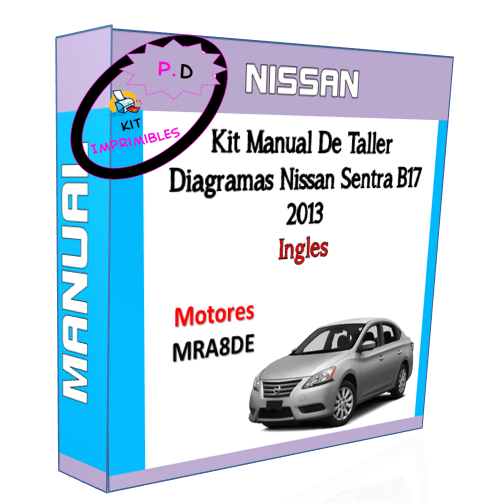 Manual De Taller Diagramas Nissan Sentra B17 2013