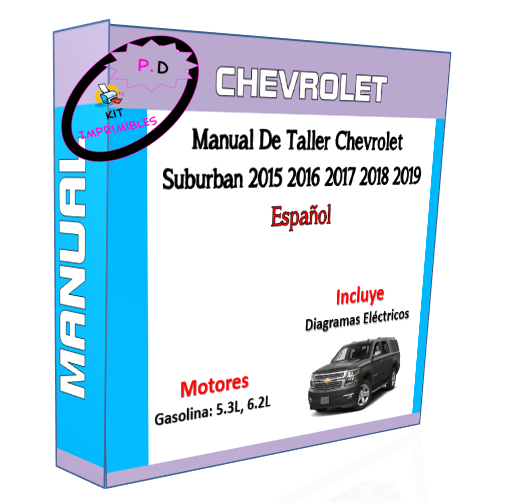 Manual De Taller Chevrolet Suburban 2015 2016 2017 2018 2019