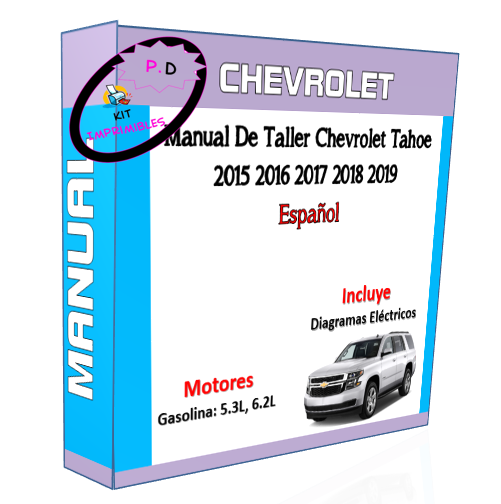 Manual De Taller Chevrolet Tahoe 2015 2016 2017 2018 2019