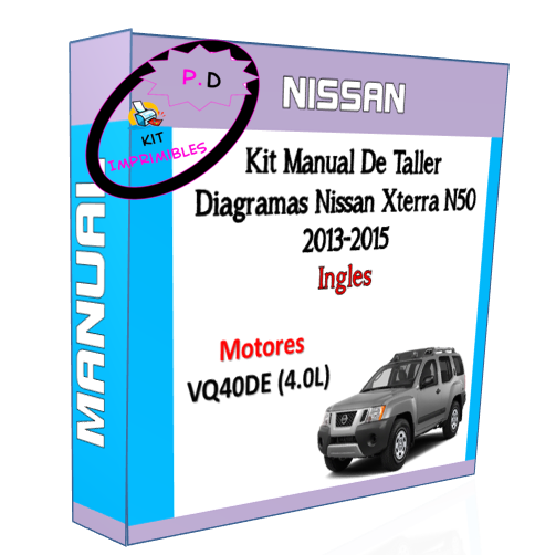 Manual De Taller Diagramas Nissan Xterra N50 2013-2015