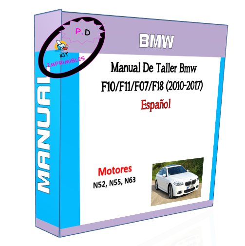 Manual De Taller Bmw F10/F11/F07/F18 (2010-2017) Español