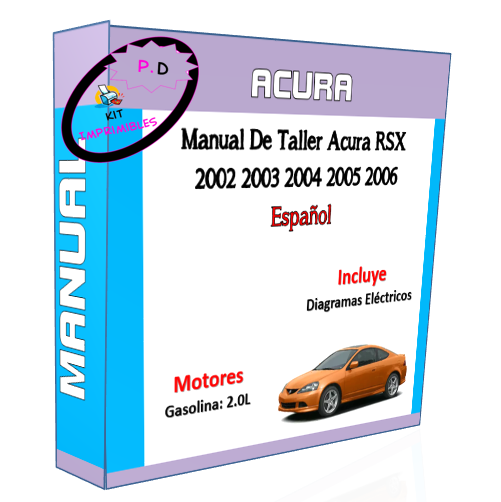 Manual De Taller Acura RSX 2002 2003 2004 2005 2006 Español