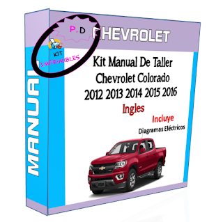 Manual De Taller Chevrolet Colorado 2012 2013 2014 2015 2016