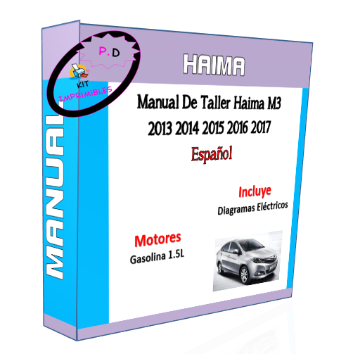 Manual De Taller Haima M3 2013 2014 2015 2016 2017 Español