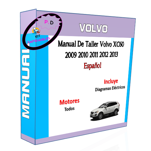 Manual De Taller Volvo XC60 2009 2010 2011 2012 2013 Español