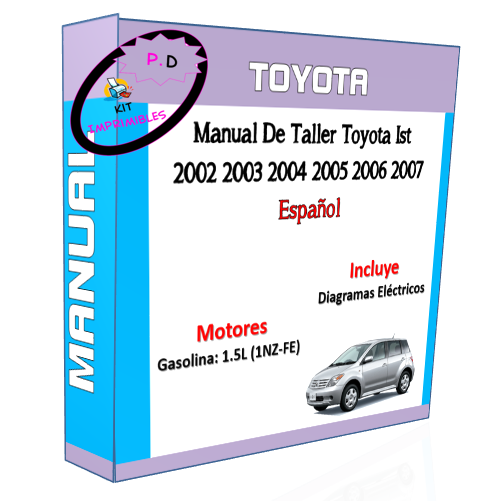 Manual De Taller Toyota Ist 2002 2003 2004 2005 2006 2007 Es