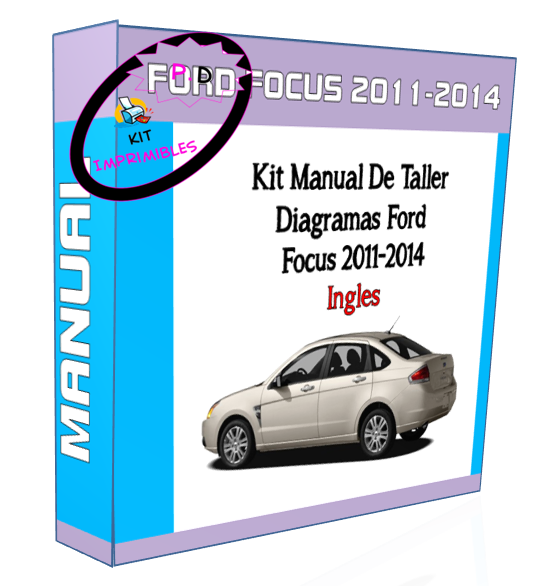 Manual De Taller Diagramas Ford Focus 2011-2014 Ingles