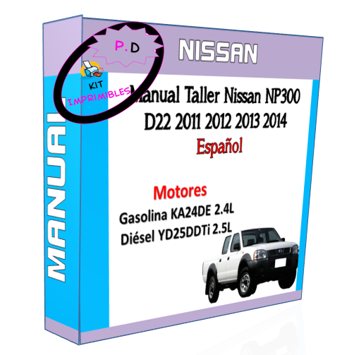 Nissan NP300 D22 Workshop Manual 2011 2012 2013 2014 Spanish