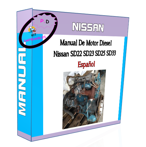 Manual De Motor Diesel Nissan Sd22 Sd23 Sd25 Sd33 En Español