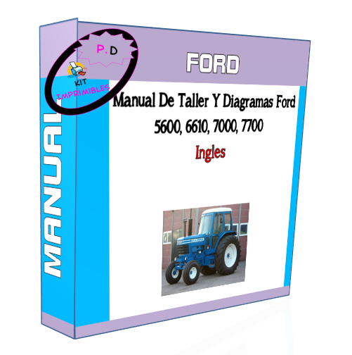 Manual De Taller Y Diagramas Ford 5600, 6610, 7000, 7700