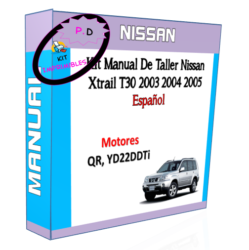 Manual De Taller Nissan Xtrail T30 2003 2004 2005 Español