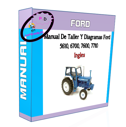 Manual De Taller Y Diagramas Ford 5610, 6700, 7600, 7710