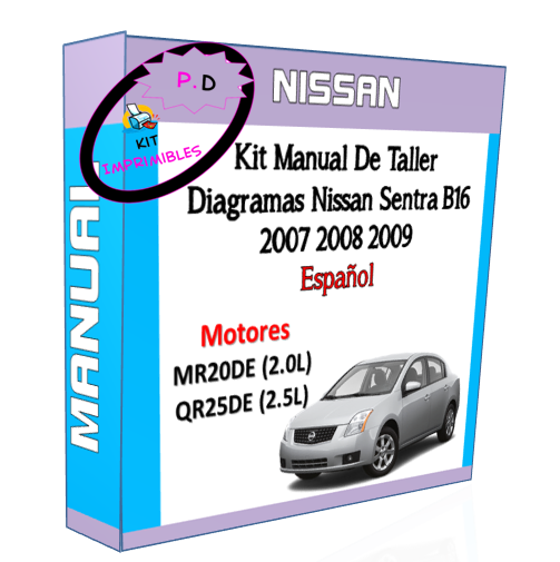 Manual De Taller Diagramas Nissan Sentra B16 2007 2008 2009