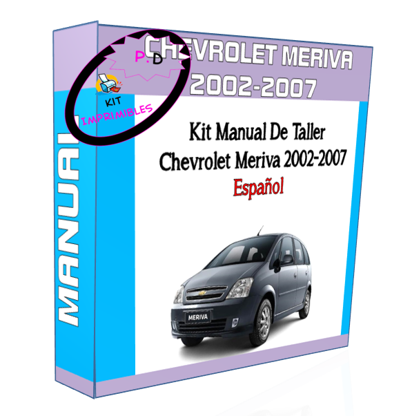 Manual De Taller Chevrolet Meriva 2002-2007 Español