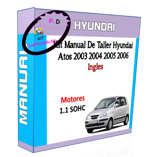 Manual De Taller Hyundai Atos 2003 2004 2005 2006 Ingles