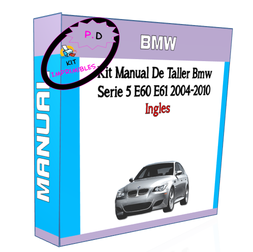 Manual De Taller Bmw Serie 5 E60 E61 2004-2010