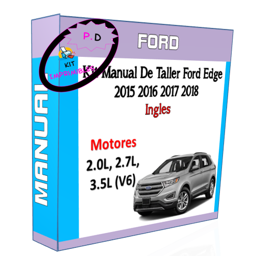 Manual De Taller Ford Edge 2015 2016 2017 2018