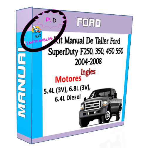 Manual De Taller Ford Superduty F250, 350, 450 550 2004-2008