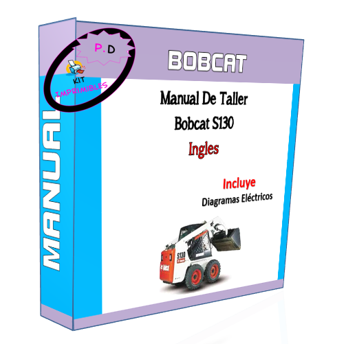 Manual De Taller Y Diagramas Electricos Bobcat S130 Ingles