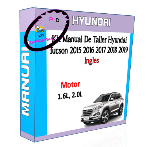 Manual De Taller Hyundai Tucson 2015 2016 2017 2018 2019