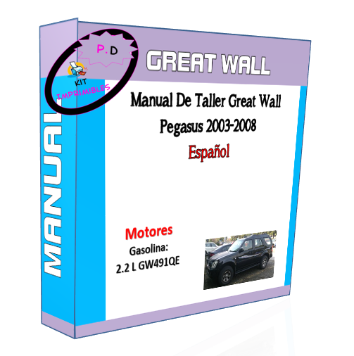 Manual De Taller Great Wall Pegasus 2003-2008 Español