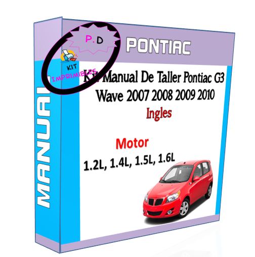 Manual De Taller Pontiac G3 Wave 2007 2008 2009 2010